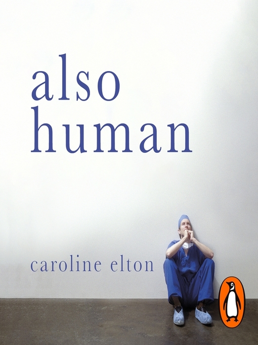 Title details for Also Human by Caroline Elton - Available